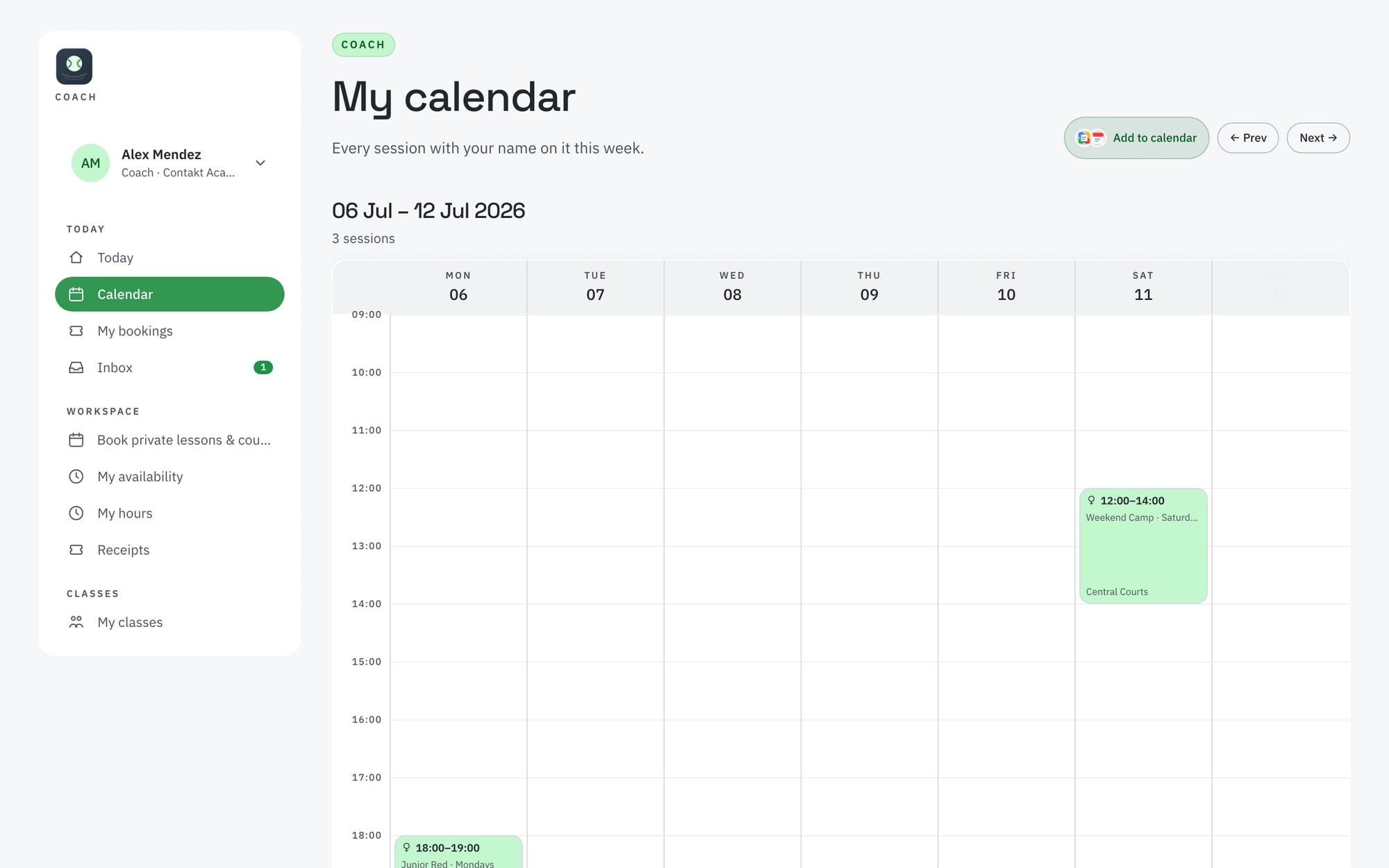 Coach calendar: their own sessions and bookings for the week